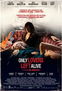 دانلود فیلم Only Lovers Left Alive 201316047-1624068963