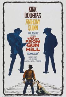 دانلود فیلم Last Train from Gun Hill 195993049-269588082