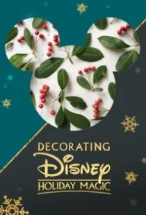 دانلود فیلم Decorating Disney: Holiday Magic 2017104924-1746361114