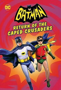 دانلود انیمیشن Batman: Return of the Caped Crusaders 2016110831-2049528888