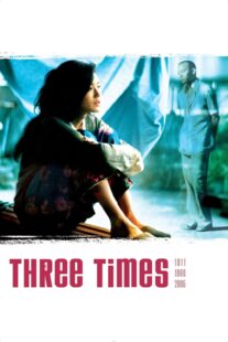 دانلود فیلم Three Times 2005330594-7439811