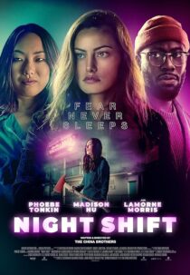 دانلود فیلم Night Shift 2023392238-1692391568