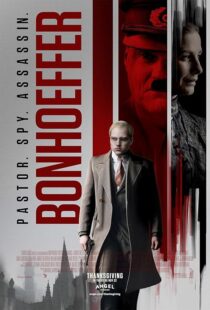 دانلود فیلم Bonhoeffer: Pastor. Spy. Assassin. 2024418461-635254266