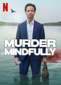 دانلود سریال Murder Mindfully (Achtsam Morden)417281-2077817888