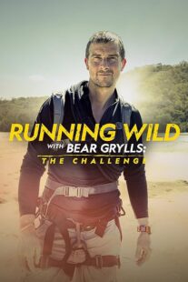 دانلود مستند Running Wild with Bear Grylls the Challenge417514-1689262848