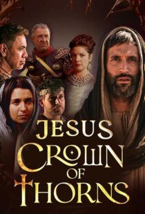 دانلود سریال Jesus Crown of Thorns420381-581485264