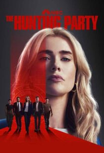 دانلود سریال The Hunting Party421409-2057828373