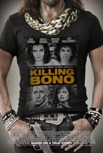دانلود فیلم Killing Bono 2011425755-224179537