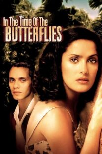دانلود فیلم In the Time of the Butterflies 2001426514-476605722